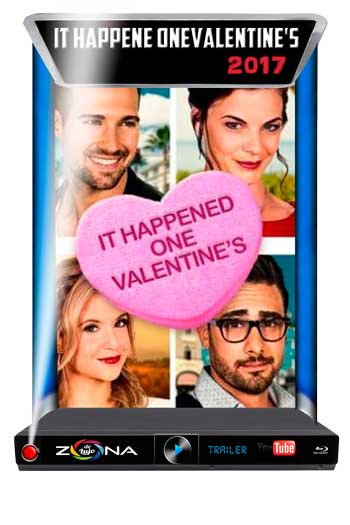 Película It Happened One Valentine's 2017