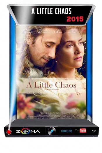 Película A little Chaos 2015