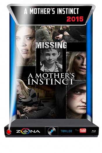 Película A Mother's Instinct 2015