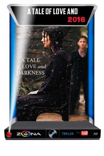 Película A Tale of Love and Darkness 2016