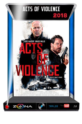 Película Acts Of Violence 2018