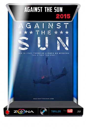 Película Against the Sun 2015