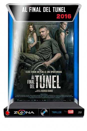 Película Al final del tunel 2016