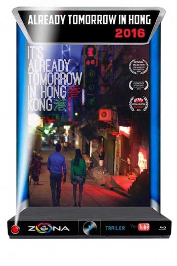 Película Already Tomorrow in Hong Kong 2016