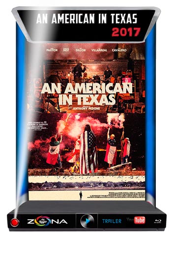 Película An American in Texas 2017