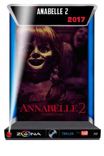 Película Annabelle 2: La Creación 2017