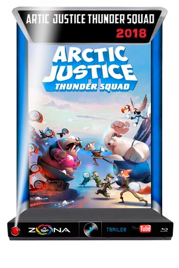 Película Arctic Justice Thunder Squad 2018