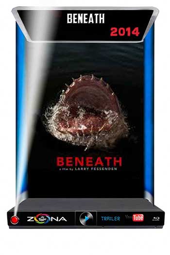 Película Beneath 2014