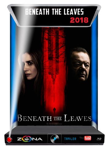 Película Beneath The Leaves 2018