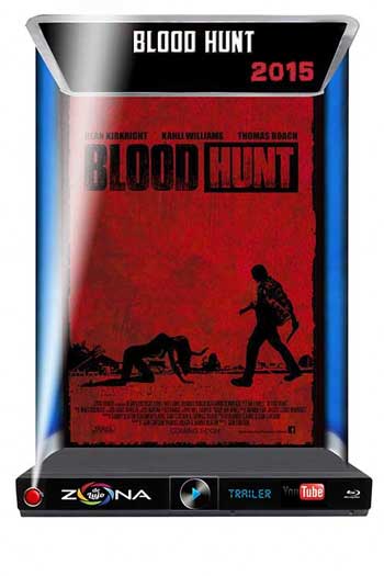 Película Blood Hunt 2015