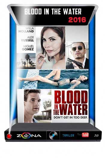 Película Blood in the water 2016