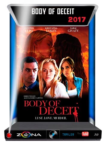 Película Body of Deceit 2017