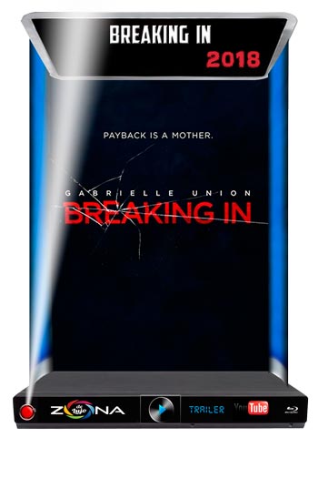 Película Breaking In 2018