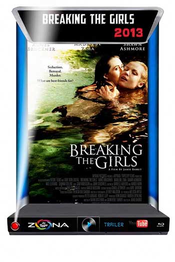 Película Breaking the Girls 2013