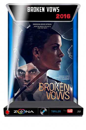 Película Broken Vows 2016