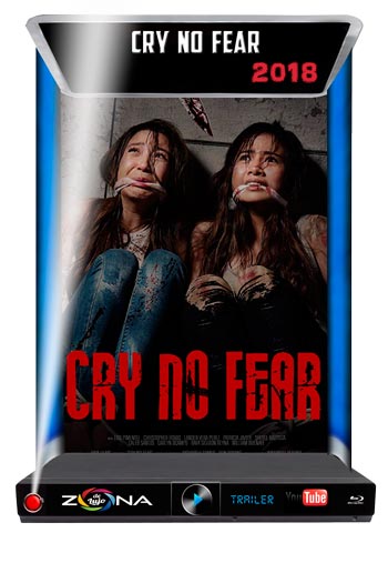 Película Cry No Fear 2018
