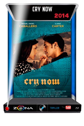 Película Cry Now 2014