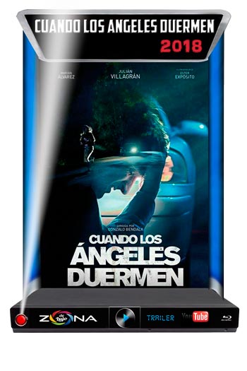 Película Cuando los Angeles duermen 2018