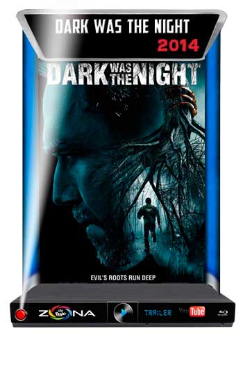 Película Dark was the Night 2014