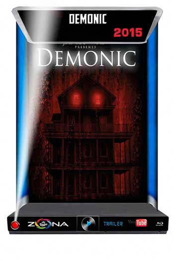 Película Demonic 2015