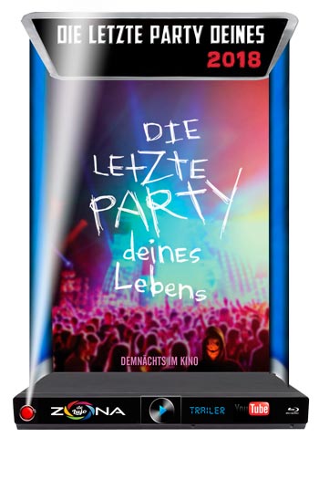 Película Die letzte Party deines Lebens 2018