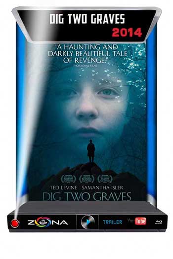Película Dig Two Graves 2014