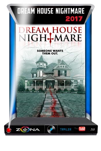 Película Dream House Nightmare 2017