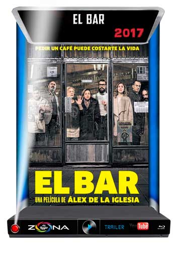 Película El Bar 2017