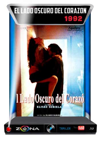 Película El lado oscuro del corazón 1992