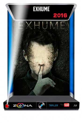 Película Exhume 2016