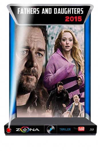 Película Fathers and daughters 2015
