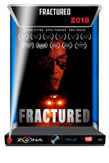 Película Fractured 2018