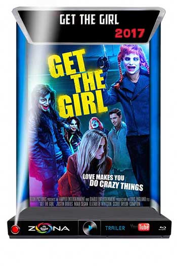 Película Get the Girl 2017