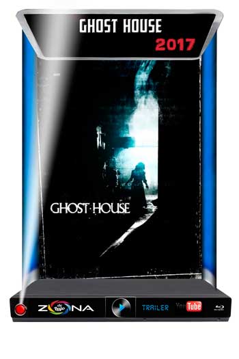 Película Ghost House 2017