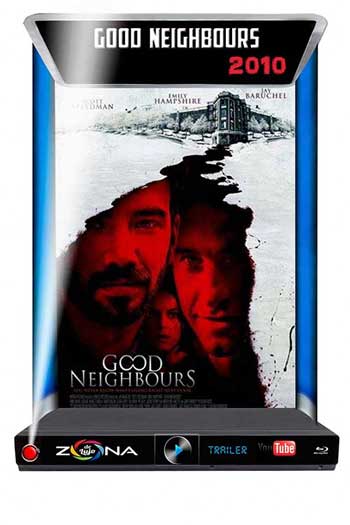 Película Good Neighbors 2010