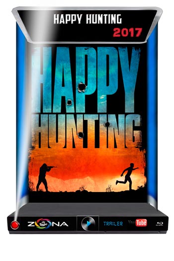 Película Happy Hunting 2017