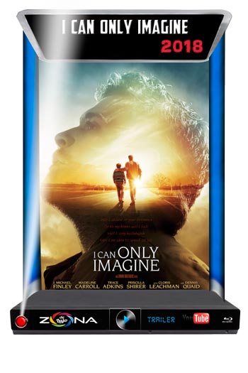 Película I Can Only Imagine 2018