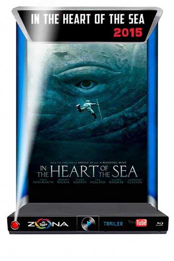 Película In The Heart Of The Sea 2015