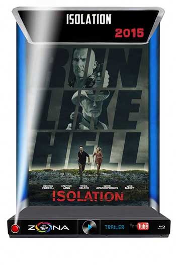 Película Isolation 2015