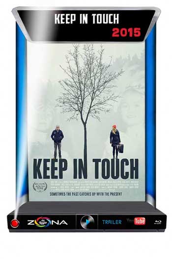 Película Keep In Touch 2016