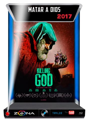 Película Matar a Dios 2017