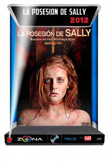 Película La Posesion de Sally 2012