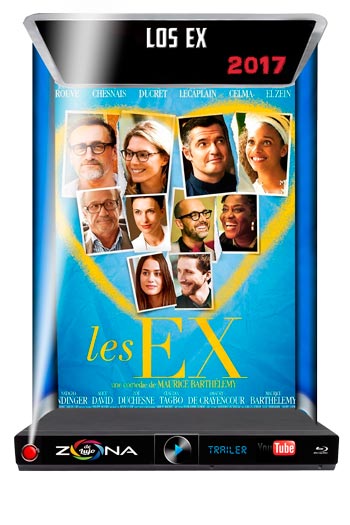 Película Los Ex 2017