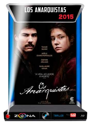 Película Les Anarchistes 2015