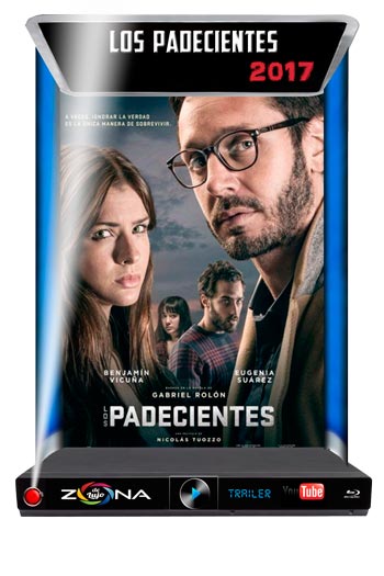 Película Los Padecientes 2017