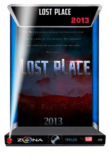 Película Lost Place 2013