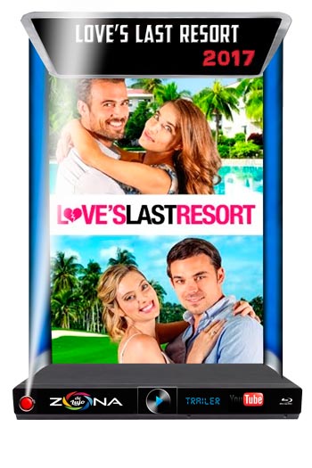 Película Love's Last Resort 2017