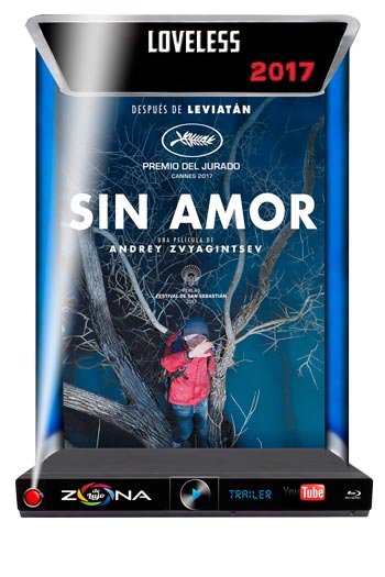 Película Sin Amor 2017