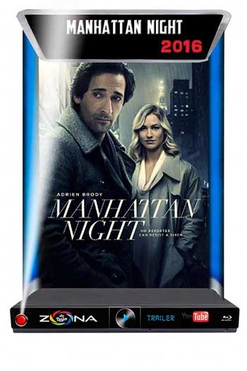 Película The Manhattan Night 2016