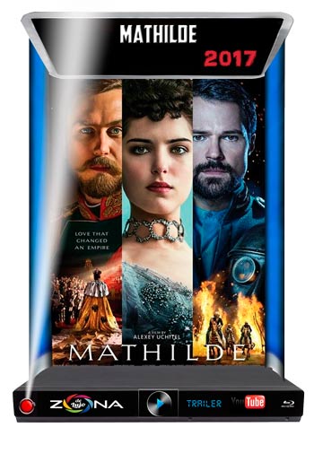 Película Mathilde 2017